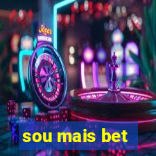 sou mais bet